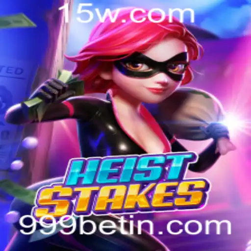 Explorando o Jogo HeistStakes e a Plataforma 999bet